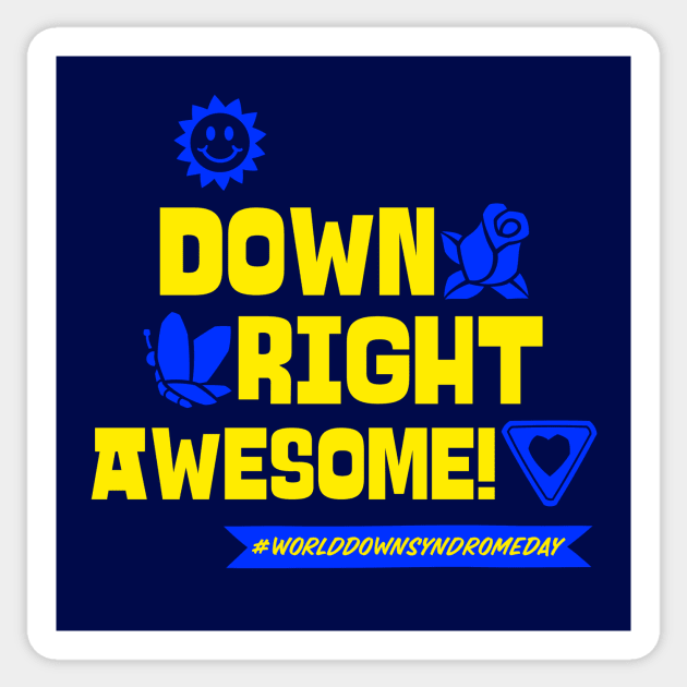 Down Right Awesome! Sticker by TeeTrendz